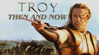 Troy  Then Vs Now [upl. by Zennie]