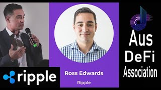 Ripple Insights with Ross Edwards on XRP Ripplenet Liquidity Hub amp CBDC Talk Aus DeFi Meet Up [upl. by Christie]