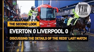 Everton 0 Liverpool 0  The Second Look [upl. by Kcirdahc]