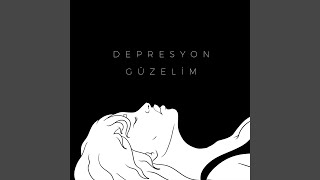 Depresyon Güzelim [upl. by Arikahs]