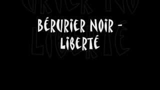 Berurier Noir  Liberté  Lyrics  Paroles [upl. by Denman188]