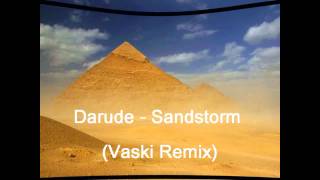 Darude  Sandstorm Vaski Remix [upl. by Zinah]