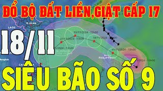 Tin bão Mới Nhất  Dự báo thời tiết hôm nay ngày mai 1811  thời tiết 3 ngày tới BÃO SỐ 9 thoitiet [upl. by Euv458]