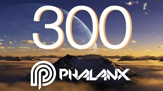 ♫ Worlds Best TRANCE Mix ♫  Uplifting Trance Sessions 300 by DJ Phalanx [upl. by Gothar]