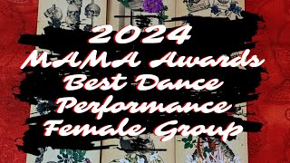 Best Dance Performance Female Group  2024MAMAAwards [upl. by Senzer]