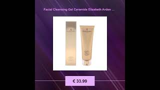 Facial Cleansing Gel Ceramide Elizabeth Arden 125 ml [upl. by Yllod]