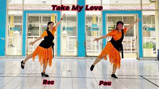 TAKE MY LOVE  Line Dance  Advanced  Rolling 8 Choreographer JeanPierre Madge CH  March 2024 [upl. by Gaddi242]