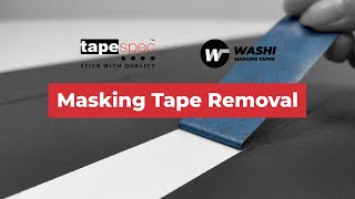 Masking Tape Removal Guide [upl. by Itagaki]