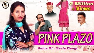 PINK PLAZO  Sarla Dangi amp Kishan Verma  Himachali Pahari Song 2019  PahariGaana Records [upl. by Aun]