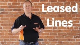 What are the benefits of a leased line [upl. by Taryn924]