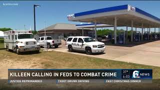 Killeen calling in feds to combat crime [upl. by Dulce]