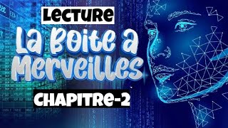 La Boîte à Merveilles Chapitre 2 أجي نقراو [upl. by Lubin]