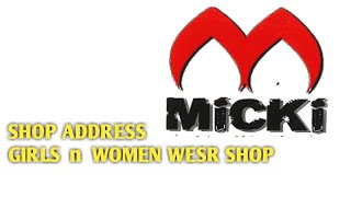 Micki SHOP ADDRESS IN SOWCARPET MINT STREET GIRLS WEAR N WOMEN WEAR SHOP MICKI FASHION ADDRESS [upl. by Lenrad]