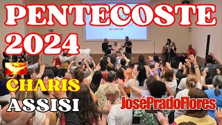 🔥 Pentecoste 2024 Il Risveglio del Rinnovamento Carismatico ad Assisi 🔥 [upl. by Anitsyrhc]