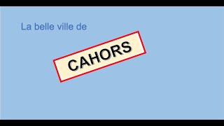 Cahors  Lot [upl. by Niawd]