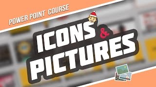 Icons amp Pictures  PowerPoint Crash Course  Sadman Sadik [upl. by Gerome825]