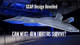 Can NEXTGEN FIGHTERS Survive GCAPs Design Revealed Amidst Global Uncertainty [upl. by Ainalem]