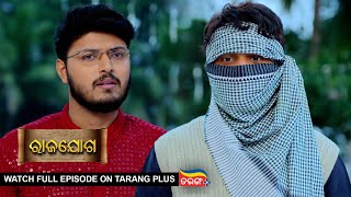 Rajayoga  Ep 301  Mega Serial  22nd Nov 2024  Watch Full Episode Now On Tarang Plus [upl. by Ynnohj]