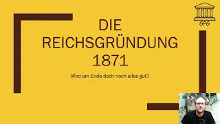 Die Reichsgründung 1871 [upl. by Nagoh]