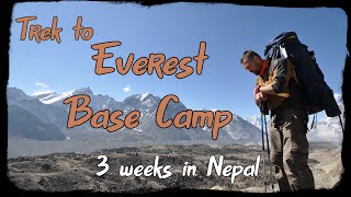 Trekking to the Everest Base Camp  3 weeks in Nepal [upl. by Madaras]