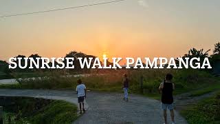 sunrise walk Pampanga [upl. by Eelrak]