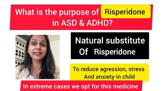 What is the purpose of Risperidone in ASD amp ADHDWhats the natural substitute for resperidone [upl. by Piane278]