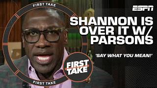 SAY WHAT YOU MEAN  Shannon Sharpe on Micah Parsons comments vs Mike McCarthy  First Take [upl. by Ennyleuqcaj61]