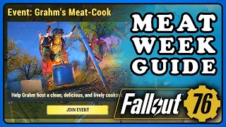 Fallout 76 Meat Week Guide Solo Guide Grahms MeatCook amp Primal Cuts 2024 [upl. by Elleinad]