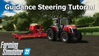 Guidance Steering for Beginners  GPS Tutorial Farming Simulator 22 [upl. by Sitof]