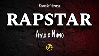 Amo x Nimo  RAPSTAR  Karaoke Instrumental Lyrics [upl. by Tnilk]