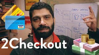 How 2Checkout in Pakistan REALLY works the process [upl. by Anelagna]