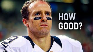 How Good Was PEAK Drew Brees [upl. by Ahcsatan]