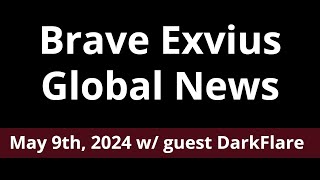 Global News May 9th 2024 w guest DarkFlare [upl. by Ellerrehs]