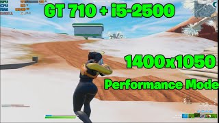 Fortnite Chapter 3 Performance Mode on GT 710  i52500 1400x1050 [upl. by Ellerrehc]