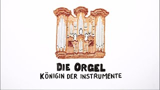 Orgel  Die Königin der Instrumente [upl. by Tisha273]