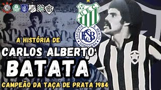 A HISTÓRIA DE quotCARLOS ALBERTO BATATAquot LATERAL DO BOTAFOGO SÃO BENTO E UBERLÂNDIA [upl. by Ertha]