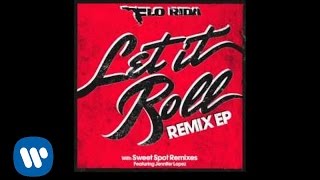 Flo Rida  Let It Roll Joe Maz Remix Audio [upl. by Soll]