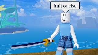 i met a Karen Demanding for Free Fruits Blox Fruits [upl. by Mikey353]