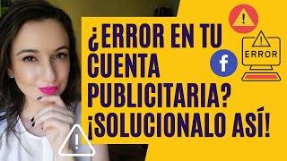 Qué hacer cuando aparece ERROR en tu cuenta publicitaria [upl. by Mathews]