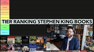 Tier Ranking Every Stephen King Book Ive Read [upl. by Neelsaj]