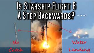 SpaceX Fail To Repeat Booster Catch But Starship Shows New Tricks  IFT6 Post Flight Review [upl. by Nolak714]