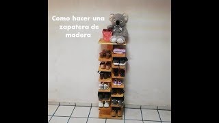 como hacer una zapatera de madera paso a paso [upl. by Niledam]