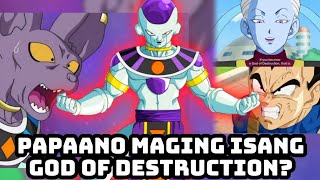 Papaano Maging Isang God Of Destruction Dragon Ball Tagalog Review [upl. by Kore148]