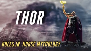 Thor  Roles in Norse Mythology [upl. by Madeline]