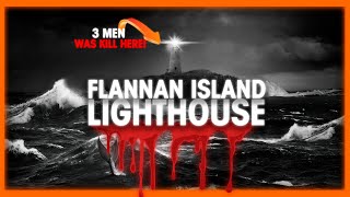 TERRIBLE DISCOVERY at FLANNAN ISLAND LIGHTHOUSE [upl. by Setsero]