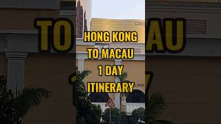 Hong Kong to Macau 1 Day Itinerary How to Go  Top Attractions hongkong macau shorts reels [upl. by Aerdnad]