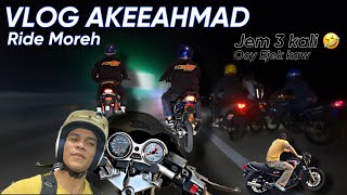 Vlog AkeeAhmad Edisi  Ride Moreh Jem Panas 3x Ocy Ejek Pik [upl. by Enellij]