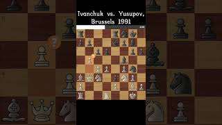 Ivanchuk vs Yusupov Brussels 1991 chess shorts [upl. by Nylhsoj]