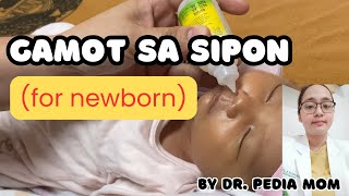 GAMOT SA SIPON para sa newbornWith video kung paano ang gagawin pag may sipon si babyDr Pedia Mom [upl. by Mayman]