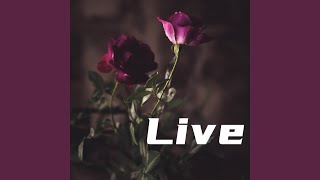 Live [upl. by Bahe781]